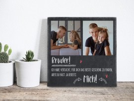 Schieferplatte Geschenk für den Bruder